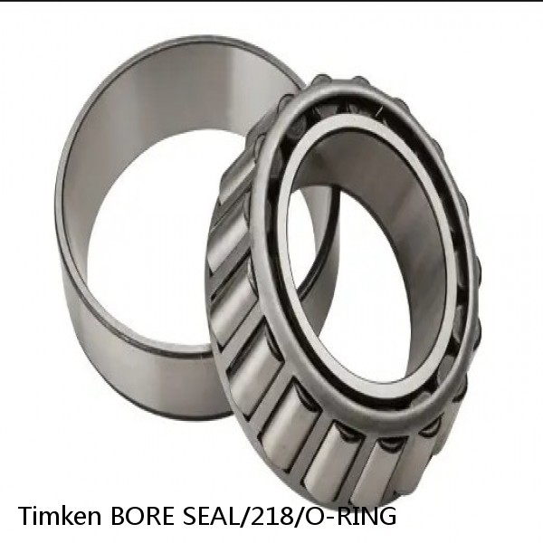 BORE SEAL/218/O-RING Timken Tapered Roller Bearings