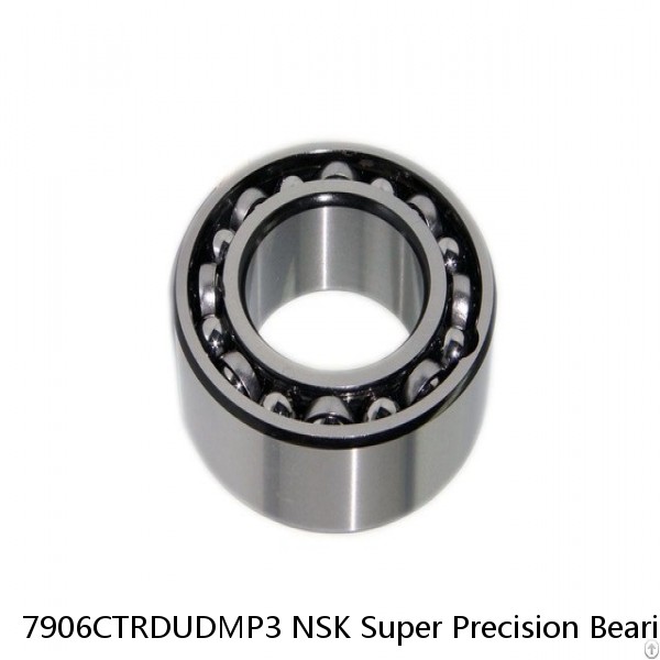 7906CTRDUDMP3 NSK Super Precision Bearings