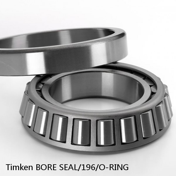 BORE SEAL/196/O-RING Timken Tapered Roller Bearings