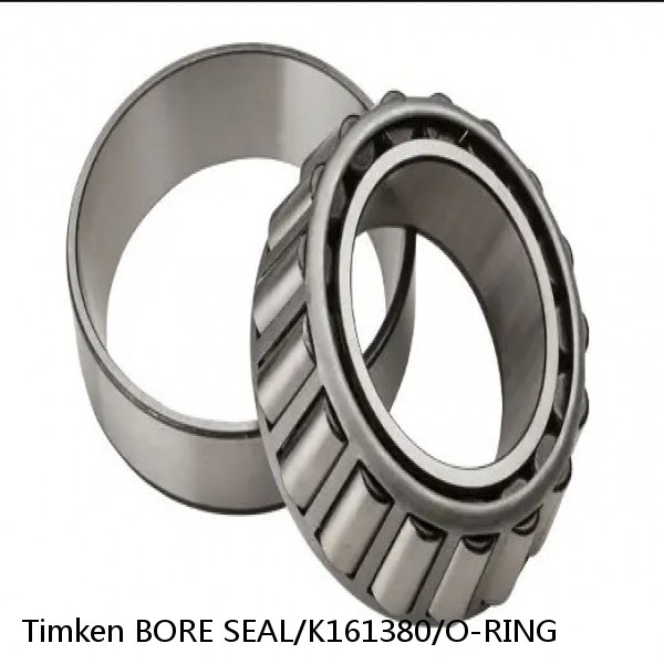 BORE SEAL/K161380/O-RING Timken Tapered Roller Bearings