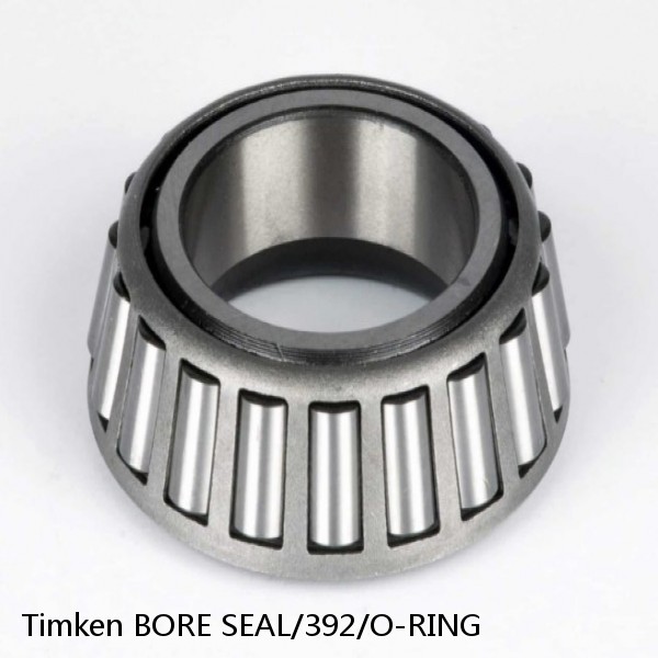 BORE SEAL/392/O-RING Timken Tapered Roller Bearings