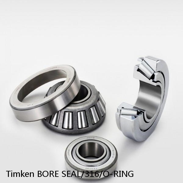 BORE SEAL/316/O-RING Timken Tapered Roller Bearings