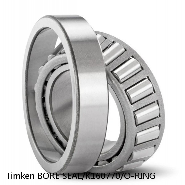 BORE SEAL/K160770/O-RING Timken Tapered Roller Bearings