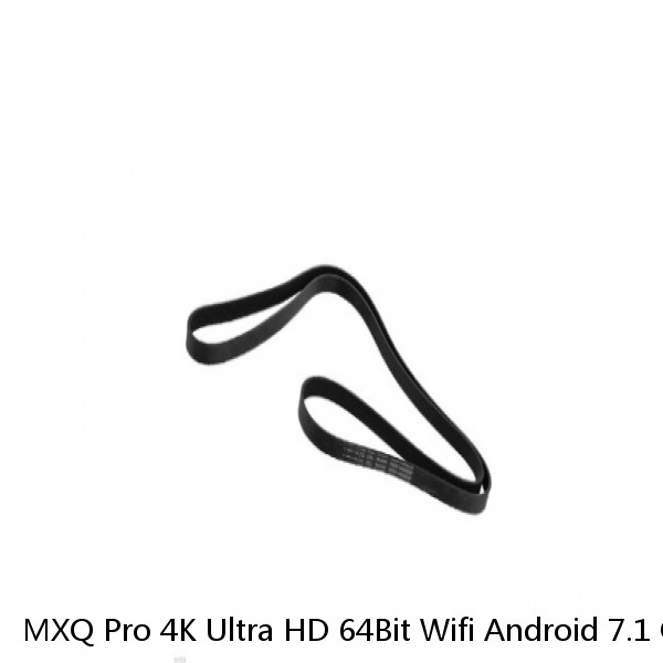 MXQ Pro 4K Ultra HD 64Bit Wifi Android 7.1 Quad Core Smart TV Box Media Player