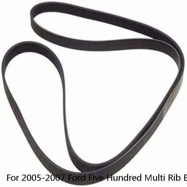 For 2005-2007 Ford Five Hundred Multi Rib Belt 78446CY